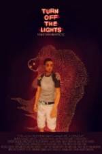 Watch Turn Off the Lights Movie2k