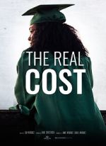 Watch The Real Cost Movie2k