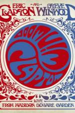 Watch Eric Clapton and Steve Winwood Live from Madison Square Garden Movie2k