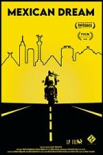 Watch Mexican Dream Movie2k
