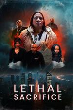 Watch Lethal Sacrifice Movie2k