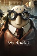 Watch Mr Hublot Movie2k