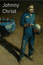 Watch Johnny Christ Movie2k