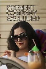 Watch Present Company Excluded Movie2k