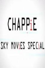 Watch Chappie Sky Movies Special Movie2k