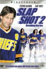 Watch Slap Shot 2 Breaking the Ice Movie2k