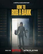 Watch How to Rob a Bank Movie2k
