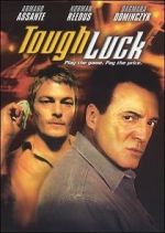 Watch Tough Luck Movie2k