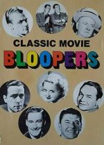 Watch Classic Movie Bloopers Movie2k