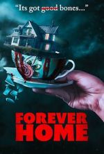 Watch Forever Home Movie2k