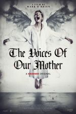 Watch The Voices of Our Mother Movie2k
