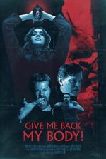 Watch Give Me Back My Body! Movie2k