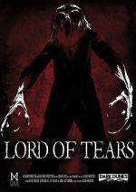 Watch Lord of Tears Movie2k