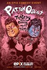 Watch Patton Oswalt: Tragedy Plus Comedy Equals Time Movie2k