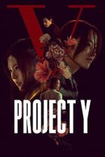 Watch Project Y Movie2k