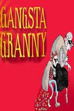 Watch Gangsta Granny Movie2k