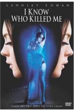 Watch I Know Who Killed Me Movie2k