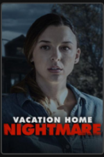 Watch Vacation Home Nightmare Movie2k