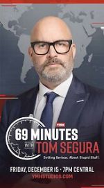 Watch 69 Minutes with Tom Segura (TV Special 2023) Movie2k