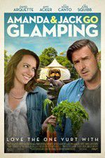 Watch Amanda & Jack Go Glamping Movie2k