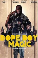 Watch Dope Boy Magic Movie2k