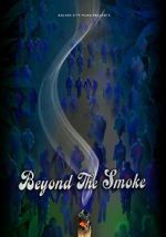 Watch Beyond the Smoke Movie2k