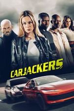 Watch Carjackers Movie2k