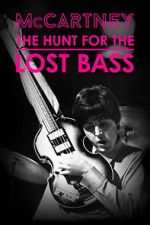 Watch McCartney: The Hunt for the Lost Bass Movie2k