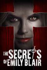 Watch The Secrets of Emily Blair Movie2k