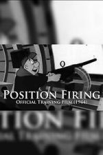 Watch Position Firing Movie2k