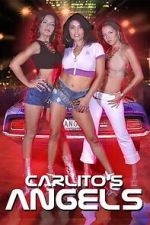 Watch Carlito\'s Angels Movie2k