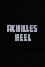 Watch Achilles Heel Movie2k