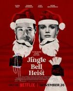 Watch Jingle Bell Heist Movie2k