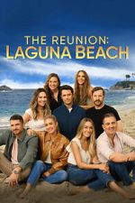 Watch The Reunion: Laguna Beach Movie2k