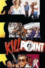 Watch Killpoint Movie2k