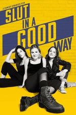 Watch Slut in a Good Way Movie2k