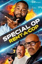 Watch Special Op: Rent-a-Cop Movie2k