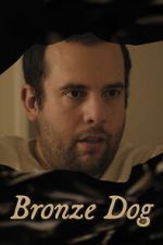 Watch Bronze Dog Movie2k