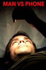 Watch MAN VS PHONE Movie2k
