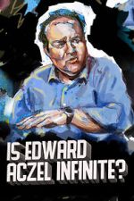 Watch Ed Aczel: Is Edward Aczel Infinite? (TV Special 2018) Movie2k