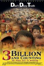 Watch 3 Billion and Counting Movie2k