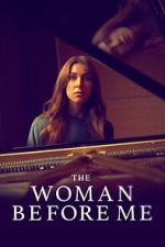 Watch The Woman Before Me Movie2k