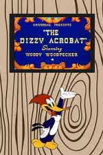 Watch The Dizzy Acrobat (Short 1943) Movie2k