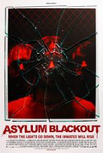 Watch Asylum Blackout Movie2k