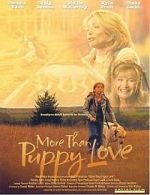 Watch More Than Puppy Love Movie2k