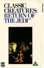 Watch Classic Creatures: Return of the Jedi Movie2k