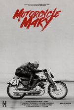 Watch Motorcycle Mary (Short 2024) Movie2k