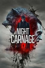 Watch Night Carnage Movie2k
