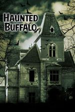 Watch Haunted Buffalo Movie2k
