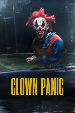 Watch Clown Panic Movie2k